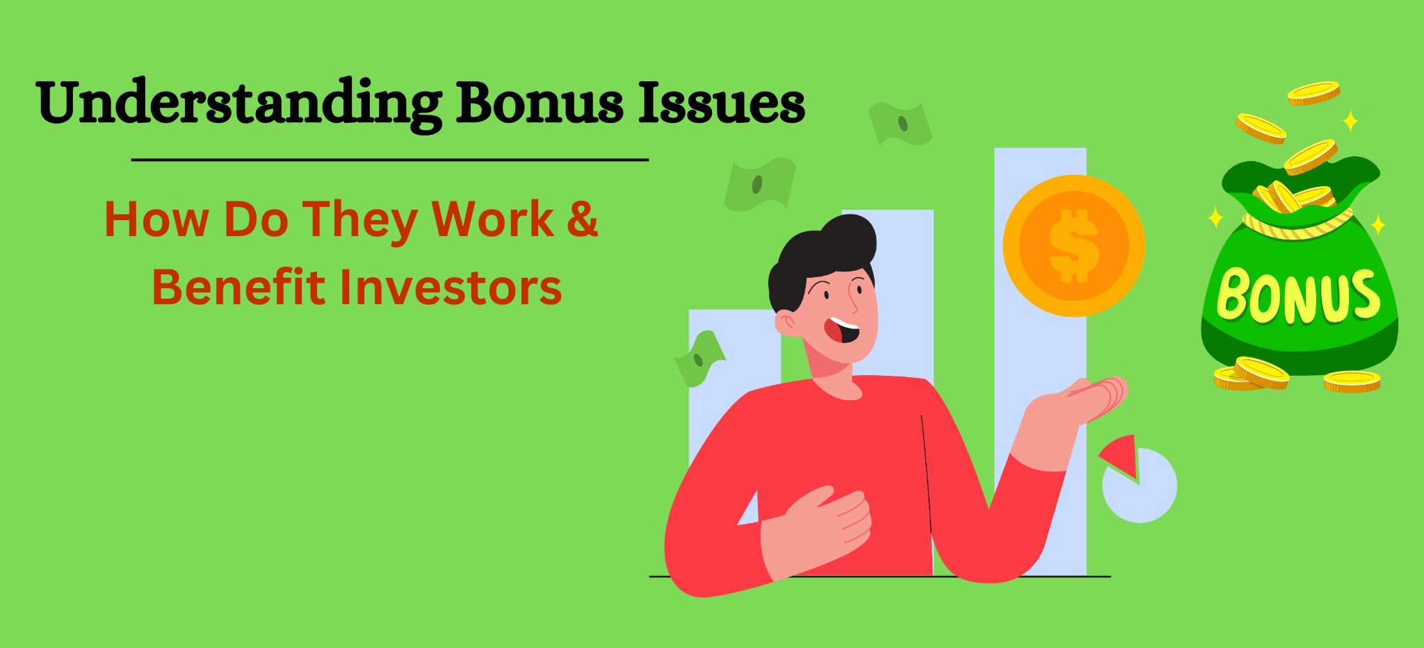 Bonus Issues or Bonus Shares